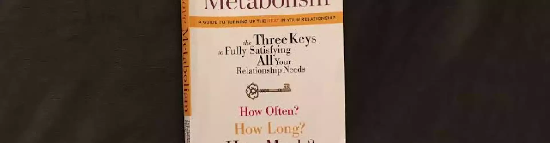 Intro to Love Metabolism- A Guide to Turning Up the Heat in Your Relationship