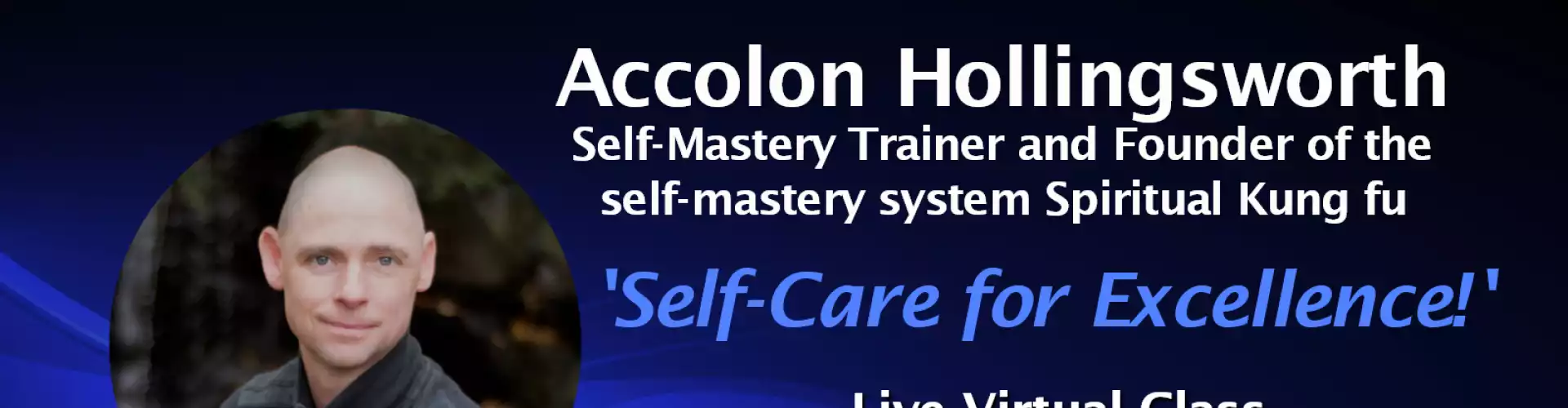 Self-Care for Excellence with WU Featured Expert Accolon Hollingsworth