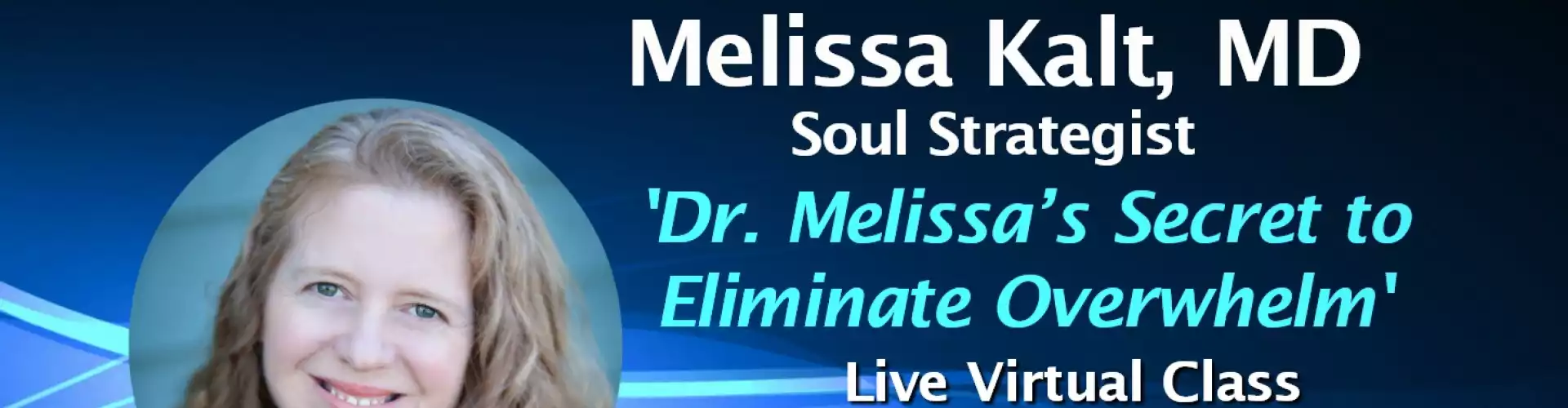Dr. Melissa's Secret to Eliminate Overwhelm w WU Expert Dr. Melissa Kalt
