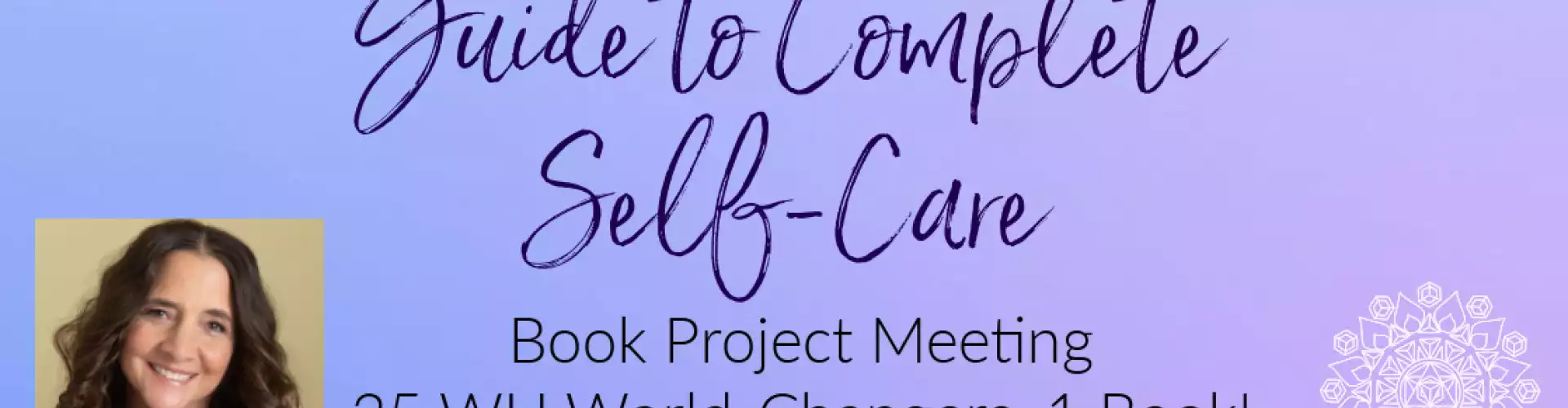 Guide to Complete Self Care Book led by Anna & Laura